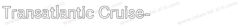 Transatlantic Cruise字体转换